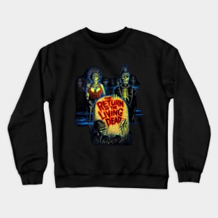 Return of the Living Dead Crewneck Sweatshirt